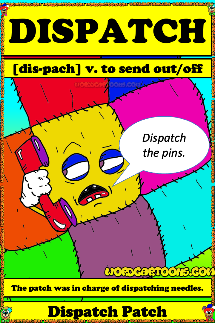 Dispatch