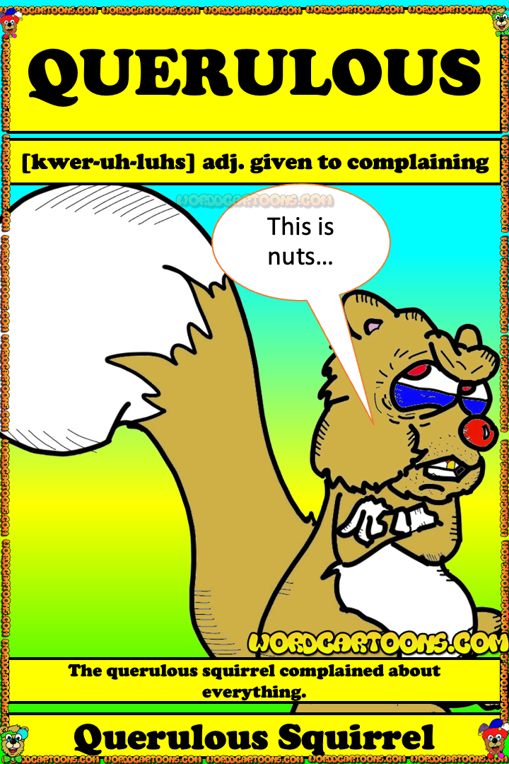 Querulous